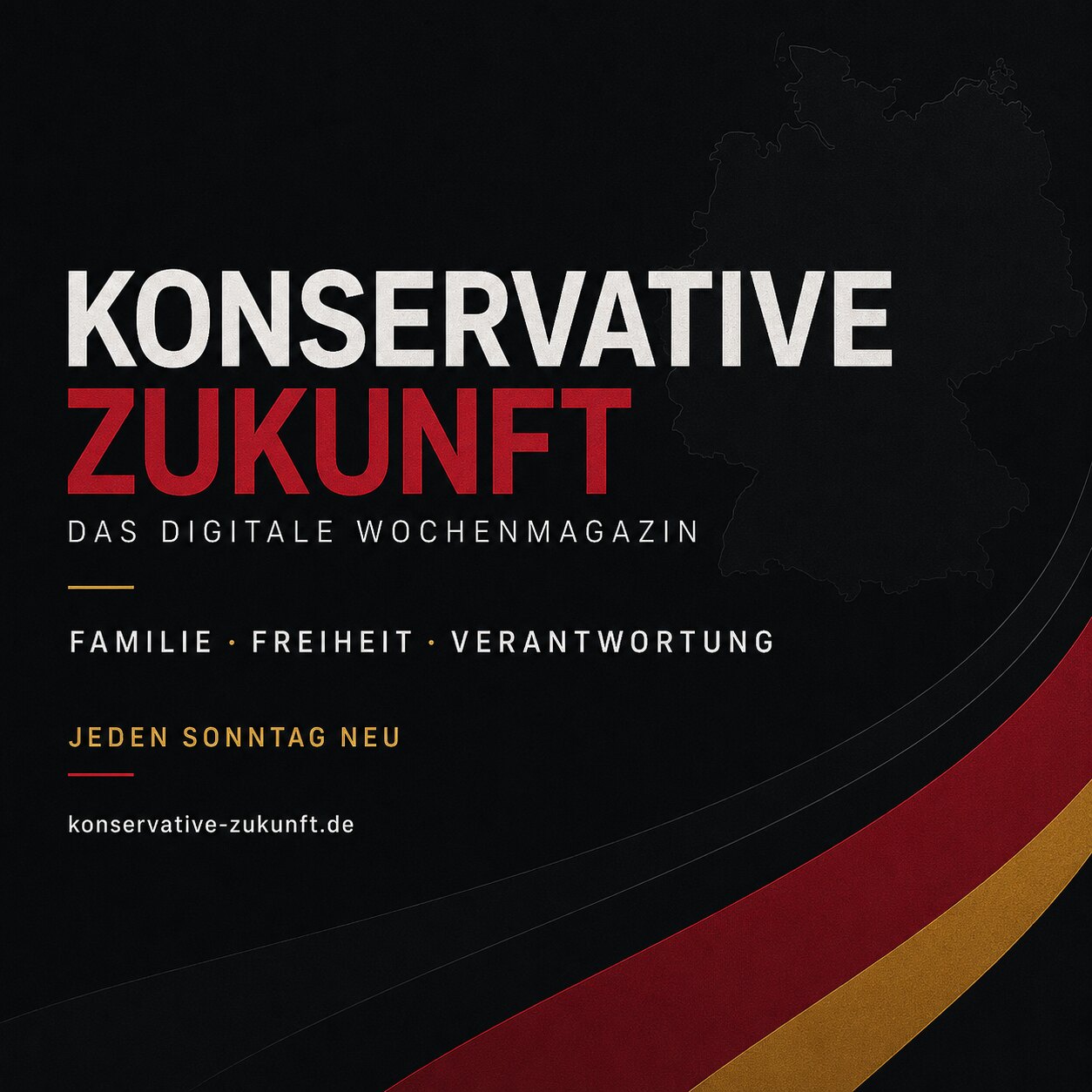 Konservative Zukunft – das digitale Wochenmagazin für Familie, Freiheit und Verantwortung